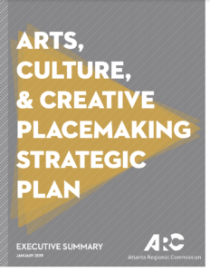 Cover of the Arts, Culture, and Creative Placemaking Strategic Plan for atlanta ga